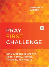 Cover image for Pray First Challenge