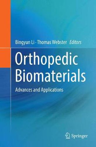 Orthopedic Biomaterials: Advances and Applications