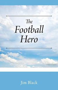 Cover image for The Football Hero