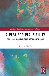 Cover image for A Plea for Plausibility