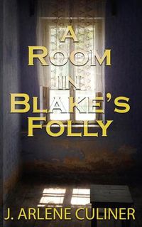 Cover image for A Room in Blake's Folly