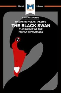 Cover image for An Analysis of Nassim Nicholas Taleb's The Black Swan: The Impact of the Highly Improbable