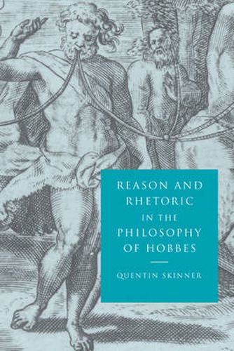 Reason and Rhetoric in the Philosophy of Hobbes