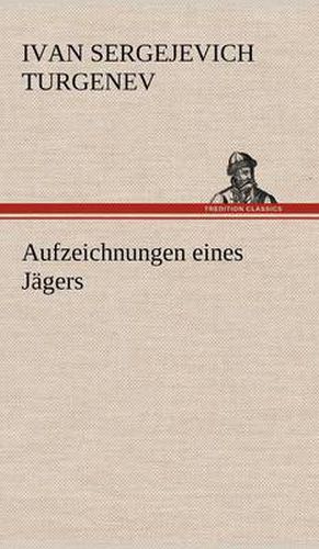 Cover image for Aufzeichnungen Eines Jagers