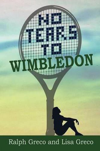 Cover image for No Tears to Wimbledon