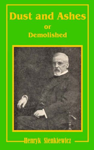 Cover image for Dust and Ashes or Demolished