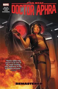 Cover image for Star Wars: Doctor Aphra Vol. 3 - Remastered