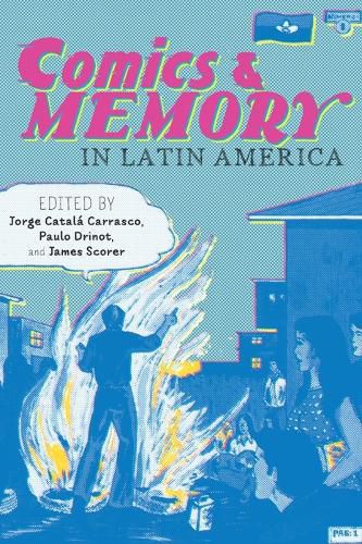 Cover image for Comics and Memory in Latin America