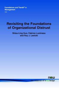 Cover image for Revisiting the Foundations of Organizational Distrust