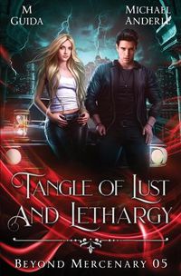 Cover image for Tangle of Lust and Lethargy