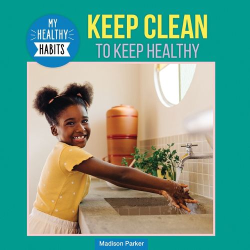 Cover image for Keep Clean to Keep Healthy