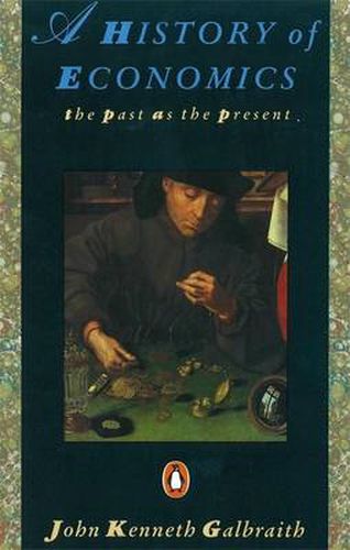 Cover image for A History of Economics: The Past as the Present