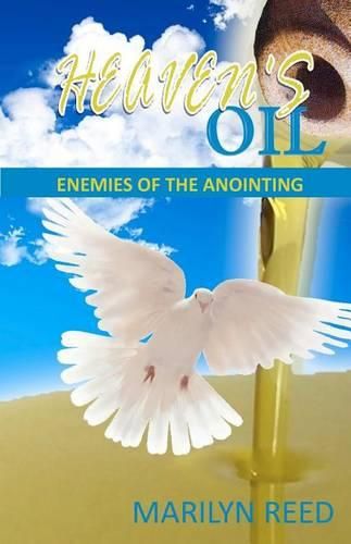 Cover image for Heaven's Oil: Enemies of the Anointing
