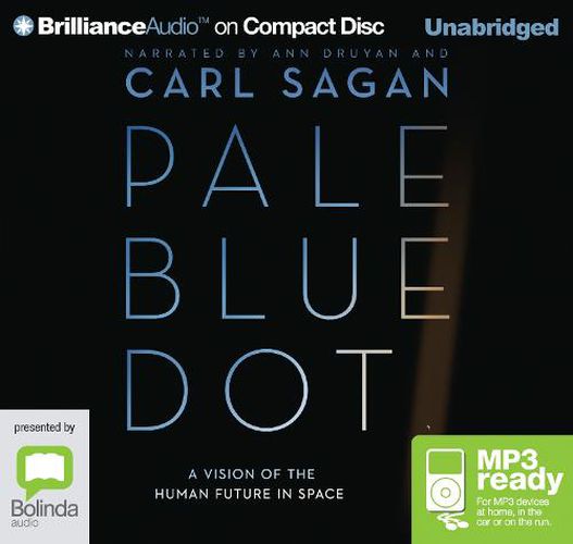 Cover image for Pale Blue Dot: A Vision of the Human Future in Space