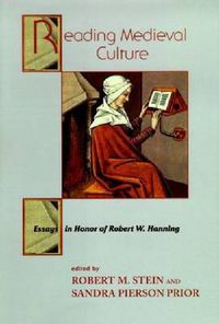 Cover image for Reading Medieval Culture: Essays in Honor of Robert W. Hanning