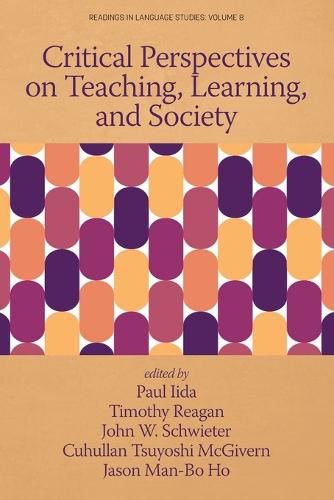 Cover image for Critical Perspectives on Teaching, Learning, and Society