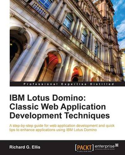 Cover image for IBM Lotus Domino: Classic Web Application Development Techniques