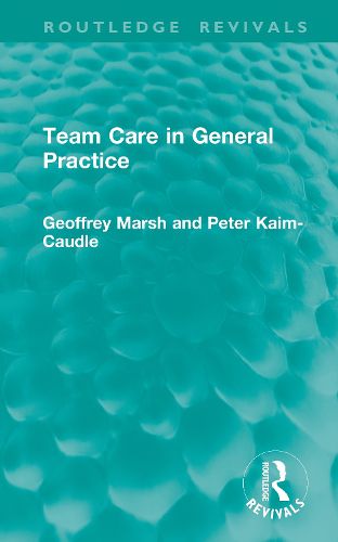 Cover image for Team Care in General Practice