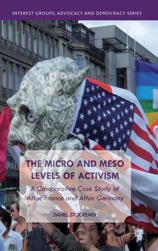 Cover image for The Micro and Meso Levels of Activism: A Comparative Case Study of Attac France and Germany