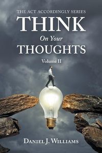 Cover image for Think on Your Thoughts Volume Ii