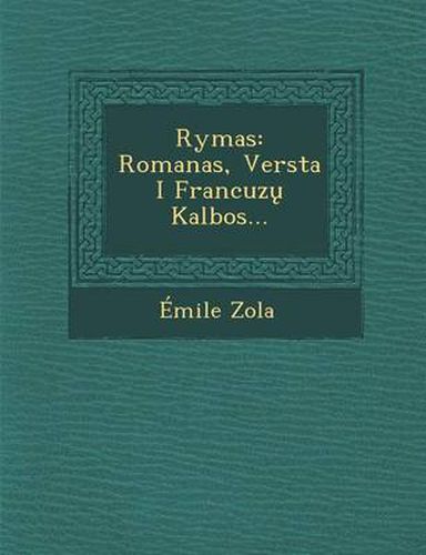 Cover image for Rymas: Romanas, Versta I Francuz Kalbos...