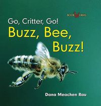 Cover image for Buzz, Bee, Buzz!