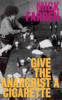 Cover image for Give the Anarchist a Cigarette