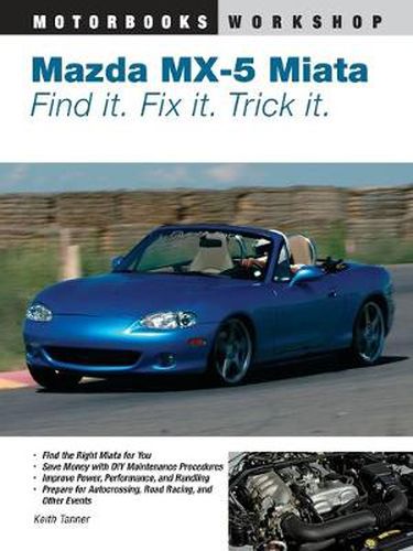 Cover image for Mazda MX-5 Miata: Find It. Fix It. Trick It.