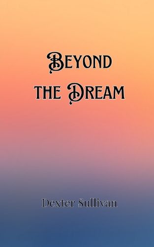 Cover image for Beyond the Dream