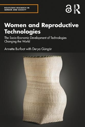 Cover image for Women and Reproductive Technologies: The Socio-Economic Development of Technologies Changing the World