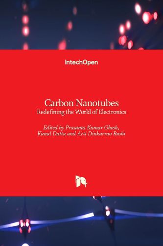 Cover image for Carbon Nanotubes: Redefining the World of Electronics