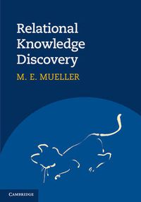 Cover image for Relational Knowledge Discovery