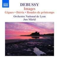 Cover image for Debussy Orchestral Works Volume Three