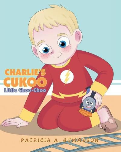 Cover image for Charlie's Cukoo Little Choo-Choo