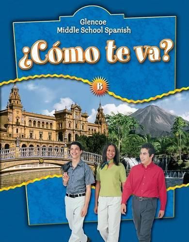 Cover image for ?como Te Va? Level B Nivel Azul, Student Edition