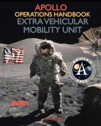 Cover image for Apollo Operations Handbook Extra Vehicular Mobility Unit