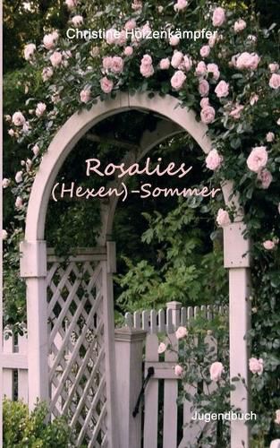 Cover image for Rosalies (Hexen)-Sommer