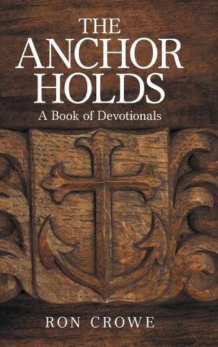 Cover image for The Anchor Holds: A Book of Devotionals