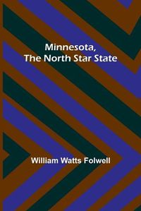 Cover image for Minnesota, the North Star State