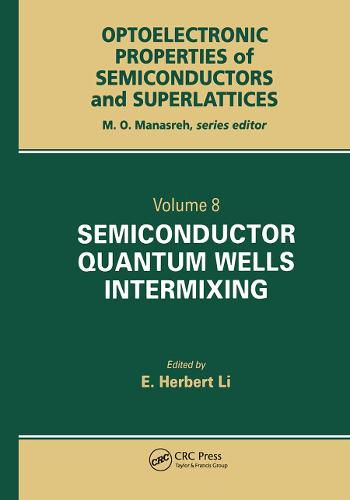 Cover image for Semiconductor Quantum Well Intermixing: Material Properties and Optoelectronic Applications