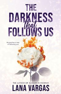 Cover image for The Darkness that Follows Us