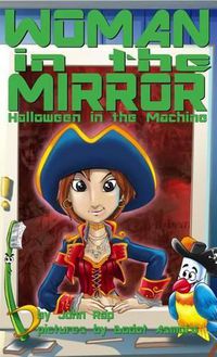 Cover image for Woman in the Mirror: Halloween in the Machine