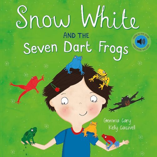 Cover image for Snow White and the Seven Dart Frogs