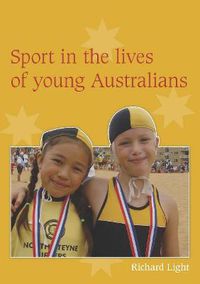 Cover image for Sport in the Lives of Young Australians