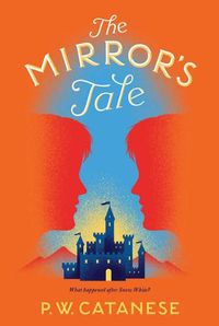 Cover image for The Mirror's Tale: A Further Tales Adventure