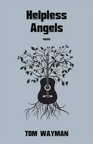 Helpless Angels: A Book of Music