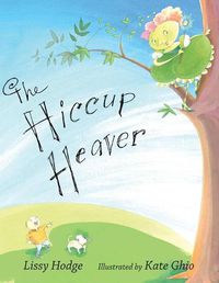 Cover image for The Hiccup Heaver