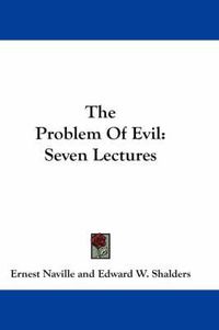 Cover image for The Problem of Evil: Seven Lectures