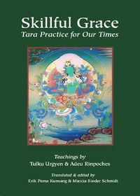 Cover image for Skillful Grace: Tara Practice for Our Times