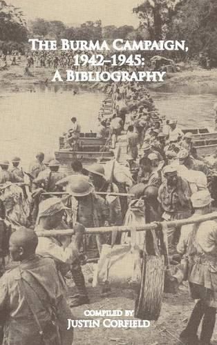 Cover image for The Burma Campaign 1942-1945: A Bibliography